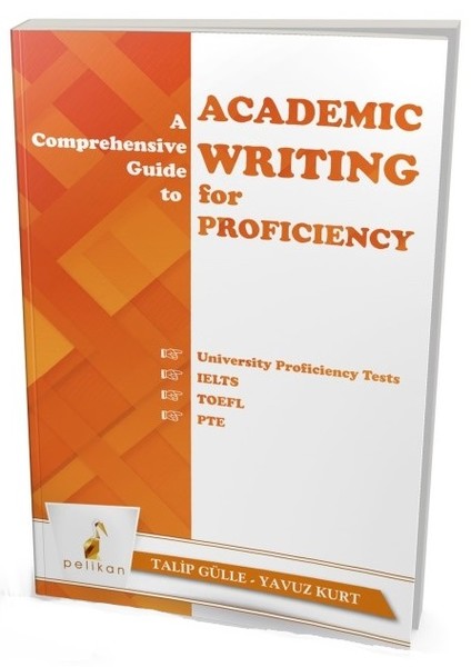 A Comprehensive Guide to Academic Writing for Proficiency