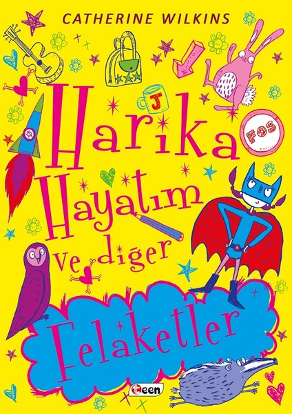 Harika Hayatım ve Diğer Felaketler