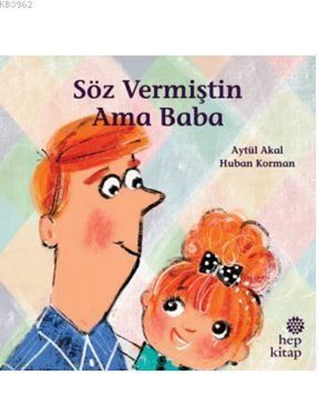 Söz Vermiştin Ama Baba