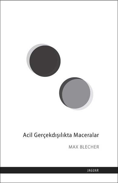 Acil Gerçekdışılıkta Maceralar