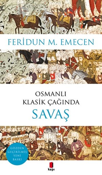 Osmanlı Klasik Çağında Savaş