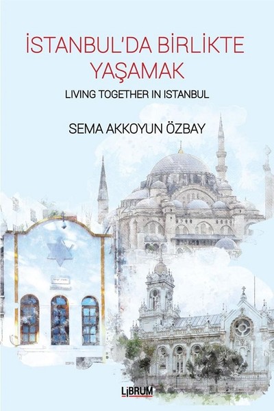 İstanbul'da Birlikte Yaşamak-Living Together In...