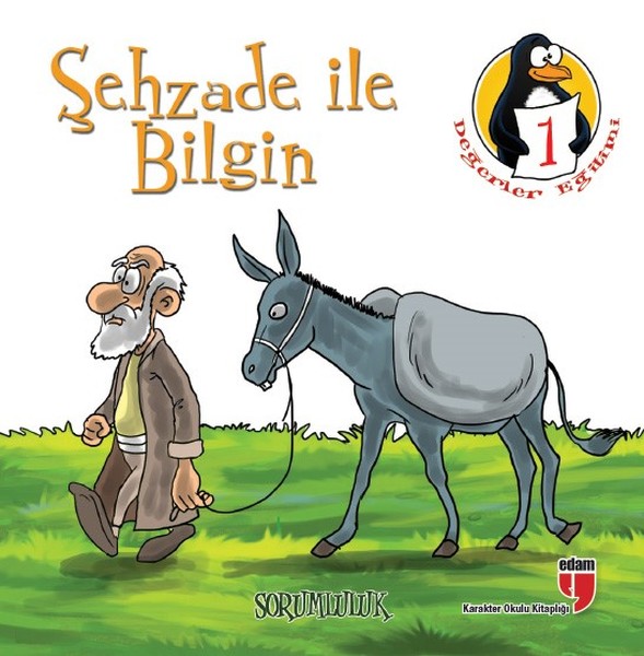 Değerler Eğitimi Öyküleri 1:Şehzade ile Bilgin-Sorumluluk-Büyük Boy