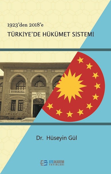 1923'den 20018'e Türkiye'de Hükümet Sistemi
