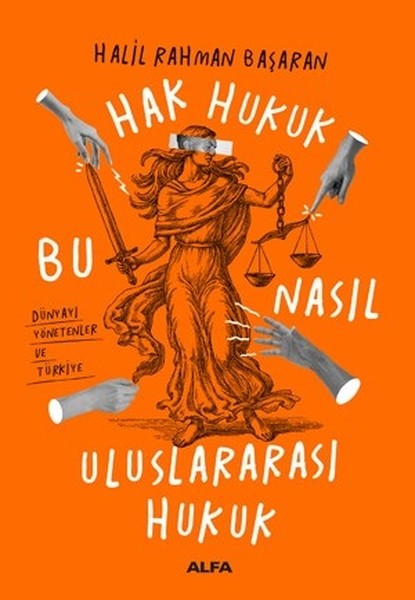 Hak Hukuk-Bu Nasıl Uluslararası Hukuk