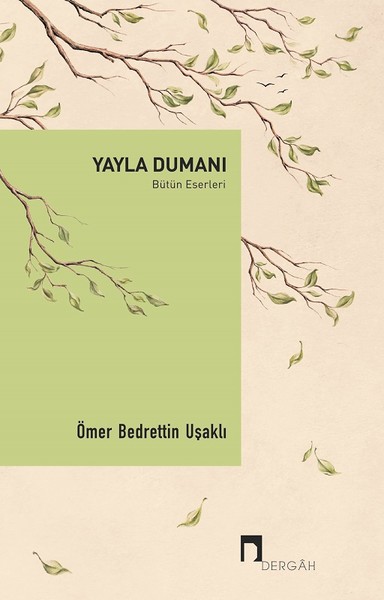 Yayla Dumanı-Bütün Eserleri