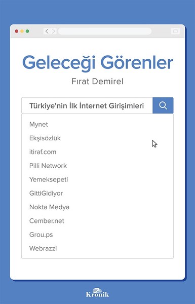 Geleceği Görenler-Türkiye'nin İlk İnternet Girişimleri