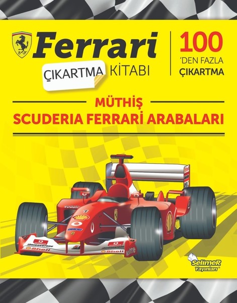 Müthiş Scuderia Ferrari Arabaları-Ferrari Çıkartma Kitabı