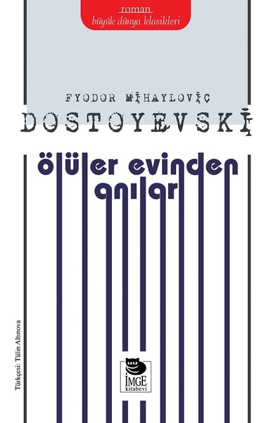 Ölüler Evinden Anılar