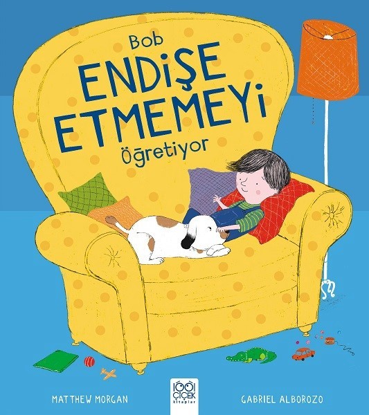 Bob Endişe Etmemeyi Öğretiyor