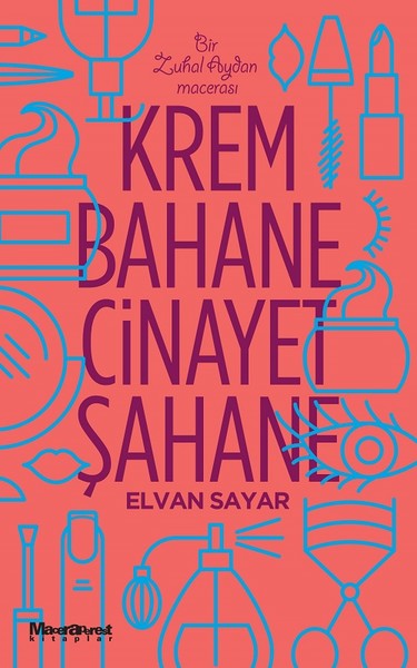 Krem Bahane Cinayet Şahane