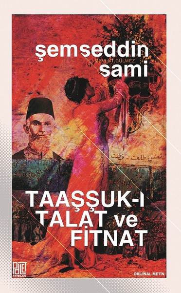 Taaşşuk-ı Talat ve Fitnat