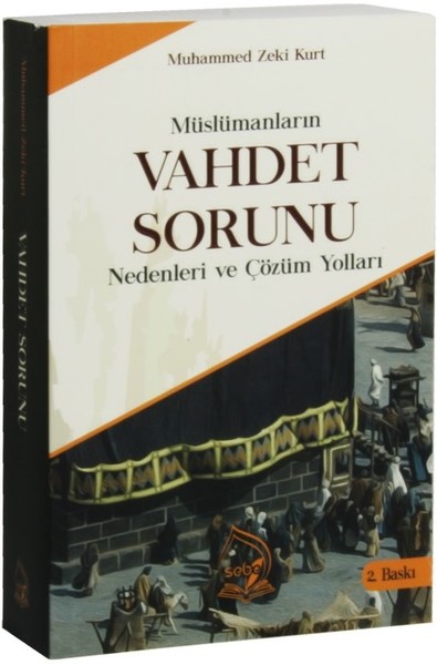 Müslümanların Vahdet Sorunu