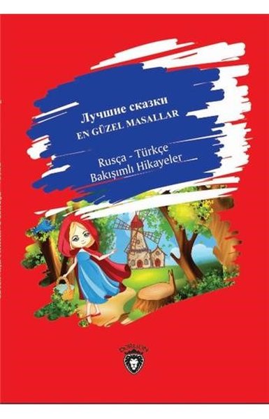 En Güzel Masallar-Rusça Türkçe Bakışımlı Hikayeler