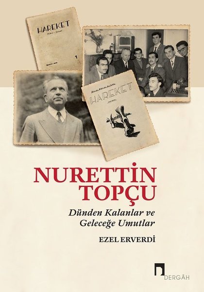 Nurettin Topçu-Dünden Kalanlar ve Geleceğe Umutlar