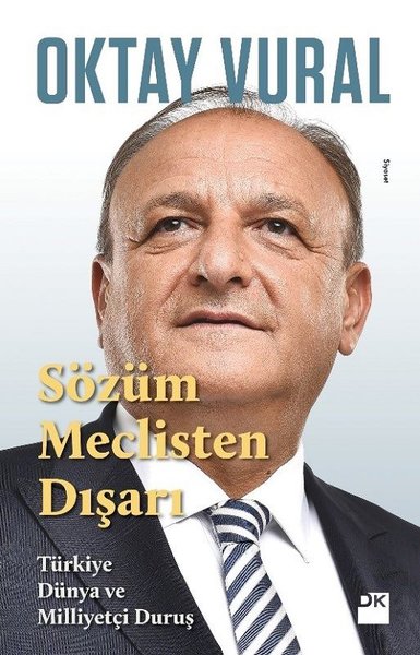 Sözüm Meclisten Dışarı-Türkiye Dünya ve Milliye...