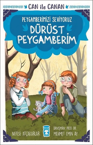 Dürüst Peygamberim-Can ile Canan-Peygamberimizi...