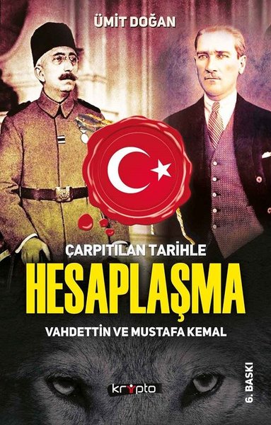 Çarpıtılan Tarihle Hesaplaşma-Vahdettin ve Must...