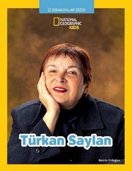 National Geographic Kids-Türkan Saylan