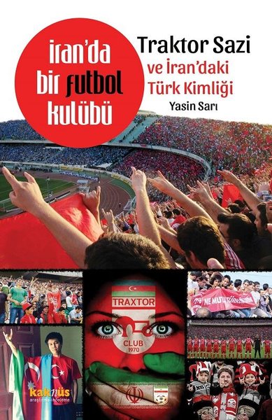 İranda Bir Futbol Kulübü Traktor Sazi Ve İranda...