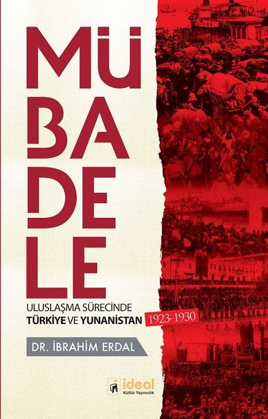Mübadele-Uzlaşma Sürecinde Türkiye ve Yunanistan