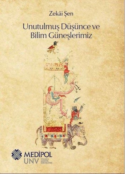 Unutulmuş Düşünce ve Bilim Güneşlerimiz
