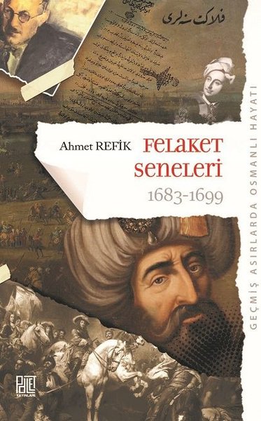 Felaket Seneleri 1683-1699