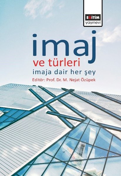 İmaj ve Türleri-İmaja Dair Her Şey
