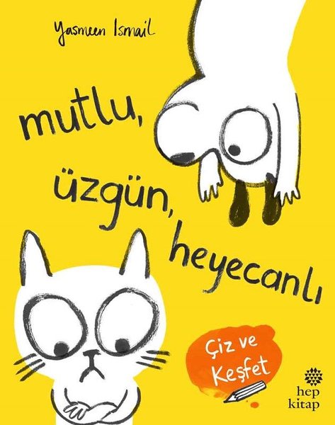 Mutlu Üzgün Heyecanlı-Çiz ve Keşfet