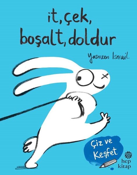 İt Çek Boşalt Doldur-Çiz ve Keşfet