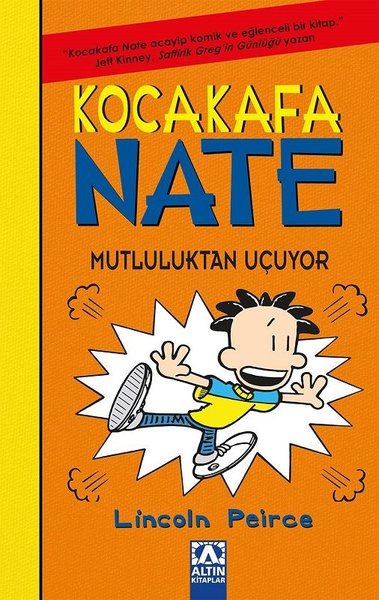 Koca Kafa Nate 8-Mutluluktan Uçuyor