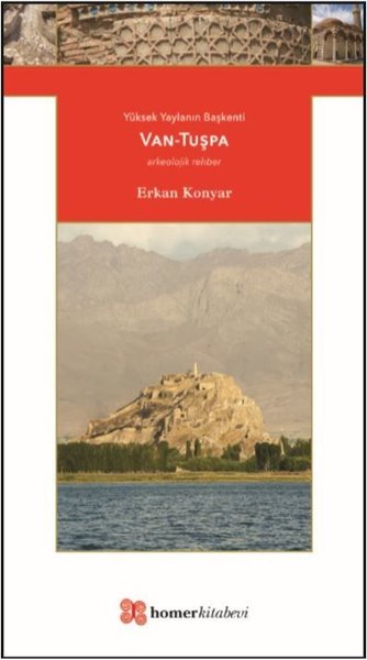 Van Tuşpa-Yüksek Yaylanın Başkenti