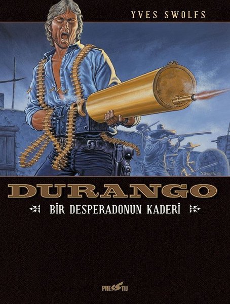 Durango-Bir Desperadonun Kaderi