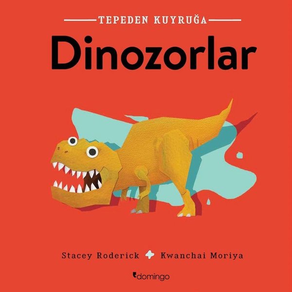 Tepeden Kuyruğa-Dinozorlar