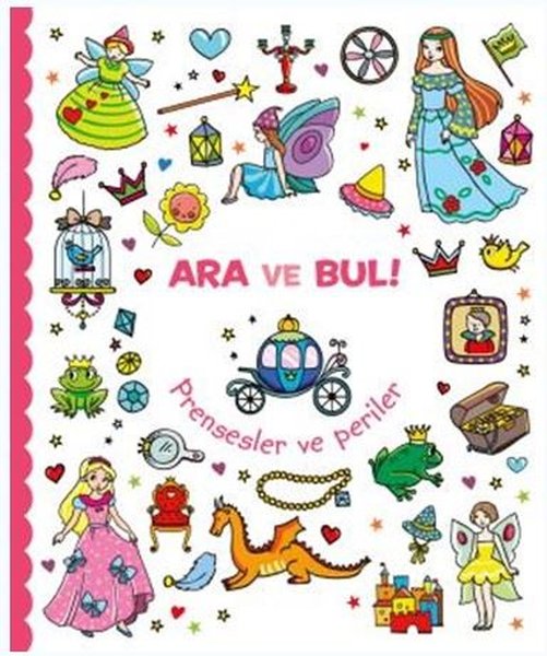 Ara ve Bul-Periler ve Prensesler