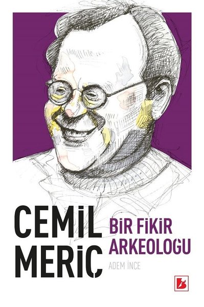 D&R Cemil Meriç-Bir Fikir Arkeoloğu