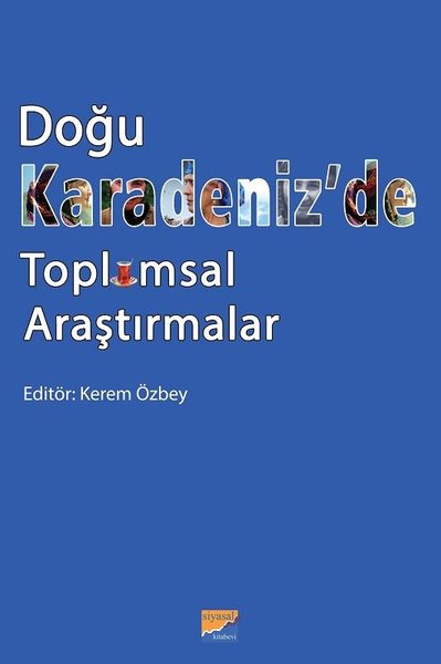 Doğu Karadeniz'de Toplumsal Araştırmalar