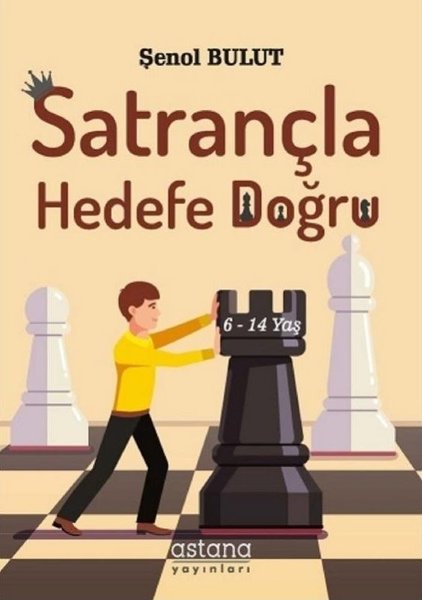 Satrançla Hedefe Doğru 6-14 Yaş