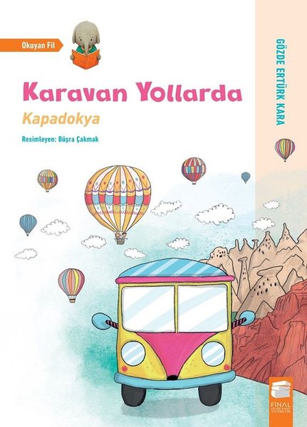 Karavan Yollarda-Kapadokya