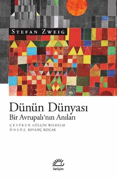 Dünün Dünyası-Bir Avrupalı'nın Anıları