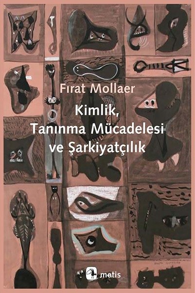 Kimlik Tanınma Mücadelesi ve Şarkiyatçılık