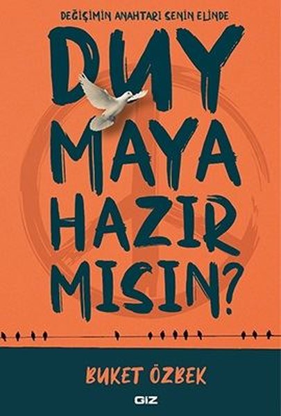 Duymaya Hazır mısın?