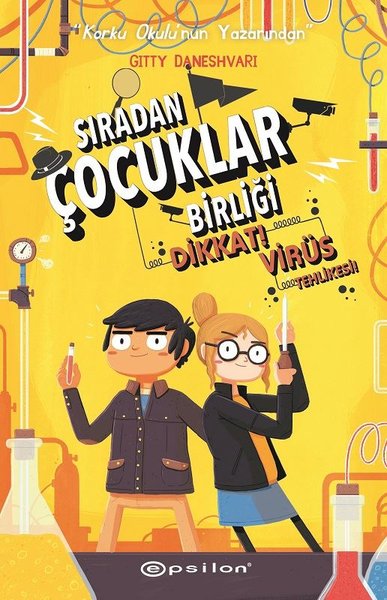 Sıradan Çocuklar Birliği 2-Dikkat! Virüs Tehlikesi