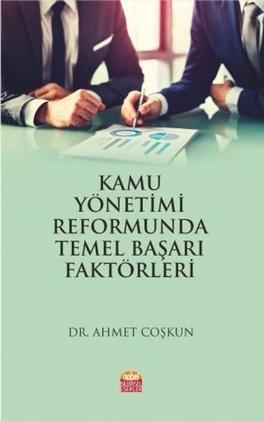 D&R Kamu Yönetimi Reformunda Temel Başarı Faktörleri