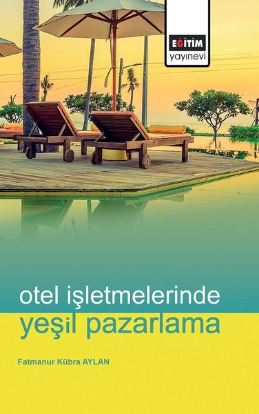 D&R Otel İşletmelerinde Yeşil Pazarlama