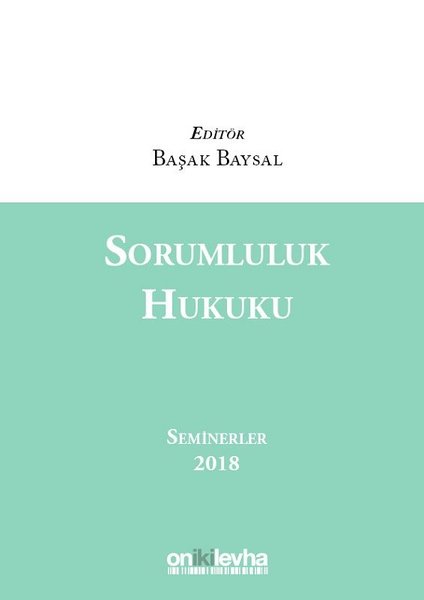 Sorumluluk Hukuku Seminerler 2018