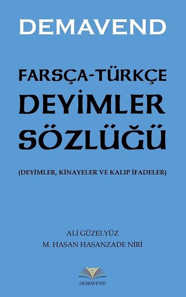 Farsça-Türkçe Deyimler Sözlüğü
