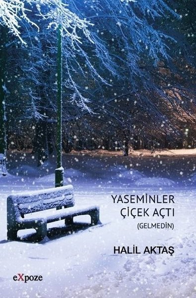 Yaseminler Çiçek Açtı