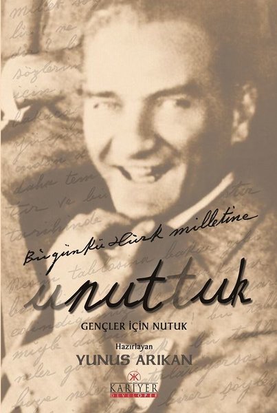 Unuttuk: Gençler için Nutuk