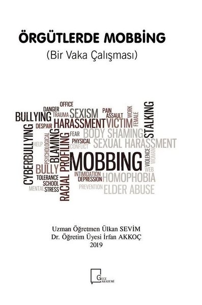 Örgütlerde Mobbing-Bir Vaka Çalışması